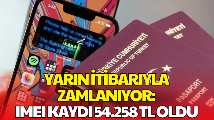 IMEI Kayıt Ücreti 54 Bin TL'yi Aştı